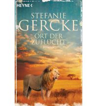 Travel Literature Ort der Zuflucht Heyne Verlag (Random House)