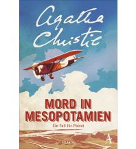 Travel Literature Mord in Mesopotamien Atlantik Verlag