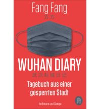 Reiseerzählungen Wuhan Diary Hoffmann und Campe