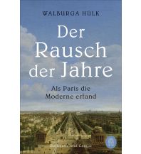 Reiseführer Frankreich Der Rausch der Jahre Hoffmann und Campe