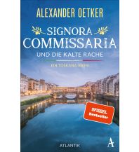 Reiselektüre Signora Commissaria und die kalte Rache Atlantik Verlag