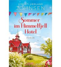 Reiselektüre Sommer im Himmelfjell Hotel Atlantik Verlag