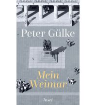 Reiseführer Deutschland Mein Weimar Insel Verlag