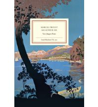 Reise Marcel Proust am Genfer See Insel Verlag