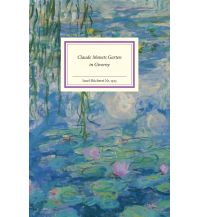 Claude Monets Garten in Giverny Insel Verlag