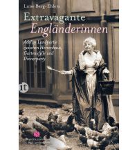 Reiseführer Großbritannien Extravagante Engländerinnen Insel Verlag