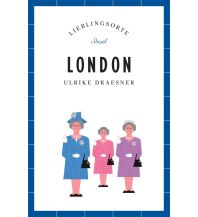 Travel Guides United Kingdom London – Lieblingsorte Insel Verlag