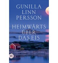 Reiselektüre Heimwärts über das Eis Insel Verlag