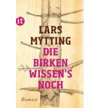 Travel Literature Die Birken wissen's noch Insel Verlag