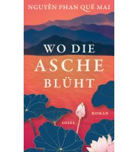 Reiselektüre Wo die Asche blüht Insel Verlag