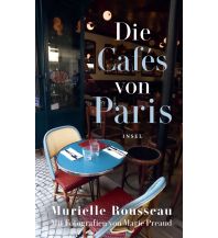 Reiseführer Frankreich Die Cafés von Paris Insel Verlag