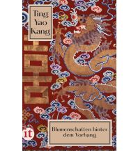 Reiseführer China Blumenschatten hinter dem Vorhang Insel Verlag