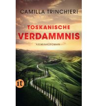 Travel Literature Toskanische Verdammnis Insel Verlag