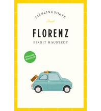 Travel Guides Italy Florenz Reiseführer LIEBLINGSORTE Insel Verlag