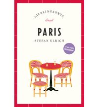 Reiseführer Frankreich Paris Reiseführer LIEBLINGSORTE Insel Verlag