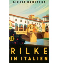 Reiseführer Italien Rilke in Italien Insel Verlag
