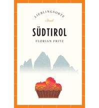 Travel Guides Italy Südtirol Reiseführer LIEBLINGSORTE Insel Verlag