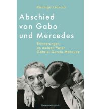 Travel Literature Abschied von Gabo und Mercedes Kiepenheuer & Witsch
