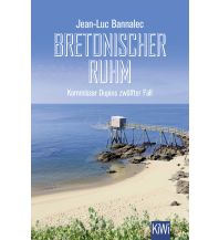 Reiselektüre Bretonischer Ruhm Kiepenheuer & Witsch