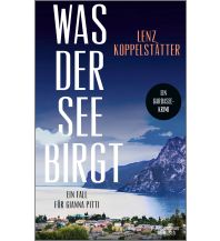 Reiselektüre Was der See birgt Kiepenheuer & Witsch