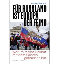 Reiselektüre Für Russland ist Europa der Feind Kiepenheuer & Witsch