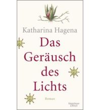Reiselektüre Das Geräusch des Lichts Kiepenheuer & Witsch