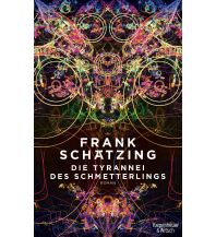 Travel Literature Die Tyrannei des Schmetterlings Kiepenheuer & Witsch