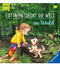 Kinderbücher und Spiele Lotta entdeckt die Welt: Im Wald Ravensburger Buchverlag