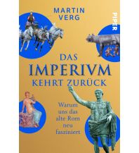 Travel Literature Das Imperium kehrt zurück Piper Verlag GmbH.