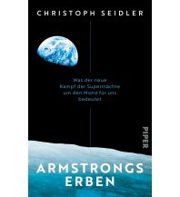 Astronomie Armstrongs Erben Piper Verlag GmbH.