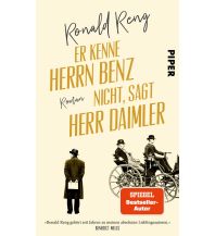 Er kenne Herrn Benz nicht, sagt Herr Daimler Piper Verlag GmbH.