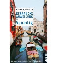Reiseführer Gebrauchsanweisung für Venedig Piper Verlag GmbH.