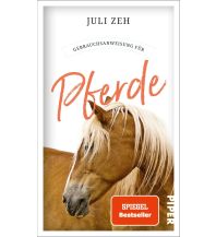 Travel Literature Gebrauchsanweisung für Pferde Piper Verlag GmbH.