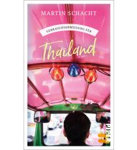 Reiseführer Thailand Gebrauchsanweisung für Thailand Piper Verlag GmbH.