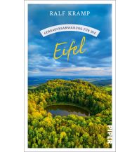 Travel Guides Germany Gebrauchsanweisung für die Eifel Piper Verlag GmbH.