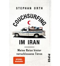 Reiseführer Asien Couchsurfing im Iran Piper Verlag GmbH.