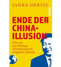 Reiselektüre Ende der China-Illusion Piper Verlag GmbH.