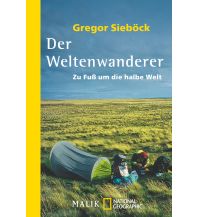 Bergerzählungen Der Weltenwanderer Malik National Geographic