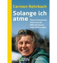 Travel Writing Solange ich atme Malik National Geographic