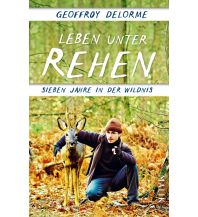 Naturführer Leben unter Rehen Piper Verlag GmbH.