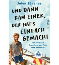 Cycling Guides Und dann kam einer, der hat’s einfach gemacht Piper Verlag GmbH.