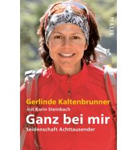 Climbing Stories Ganz bei mir Piper Verlag GmbH.