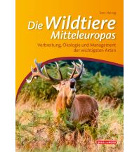 Nature and Wildlife Guides Wildtiere Mitteleuropas Quelle & Meyer Verlag