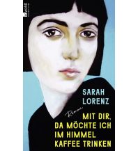 Reiselektüre Mit dir, da möchte ich im Himmel Kaffee trinken Rowohlt Verlag