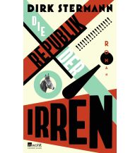 Travel Literature Die Republik der Irren Rowohlt Verlag