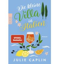 Travel Literature Die kleine Villa in Italien Rowohlt Verlag