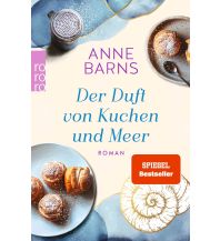 Reiselektüre Der Duft von Kuchen und Meer Rowohlt Verlag