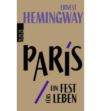 Paris, ein Fest fürs Leben Rowohlt Verlag