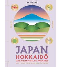 Kochbücher JAPAN, Hokkaidō das kulinarische Paradies Südwest Verlag GmbH & Co. KG