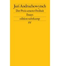 Travel Literature Der Preis unserer Freiheit Suhrkamp Verlag